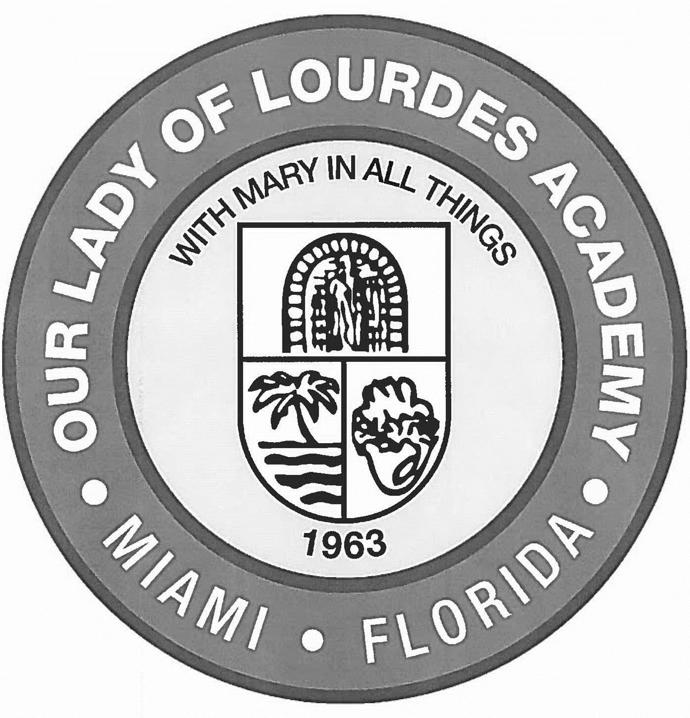 OUR LADY OF LOURDES ACADEMY Â· MIAMI Â· FLORIDA Â· WITH MARY IN ALL THINGS 1963