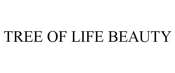 Trademark Logo TREE OF LIFE BEAUTY