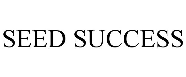  SEED SUCCESS