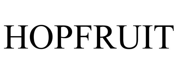 Trademark Logo HOPFRUIT