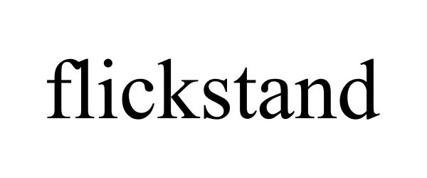 Trademark Logo FLICKSTAND