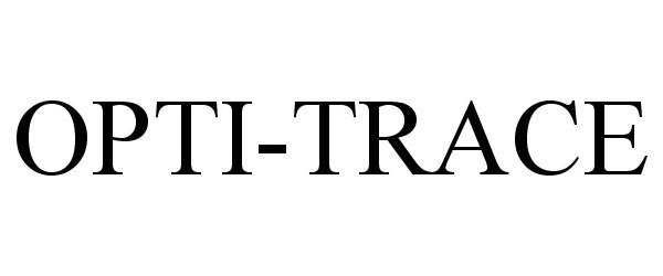 Trademark Logo OPTI-TRACE