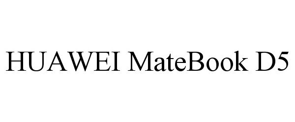 Trademark Logo HUAWEI MATEBOOK D5