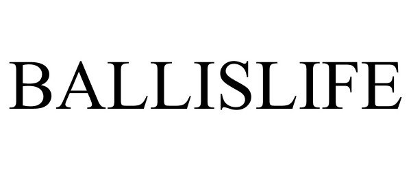 Trademark Logo BALLISLIFE