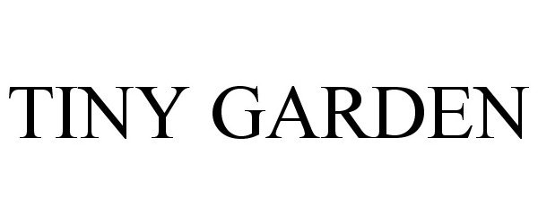Trademark Logo TINY GARDEN