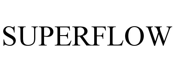 Trademark Logo SUPERFLOW