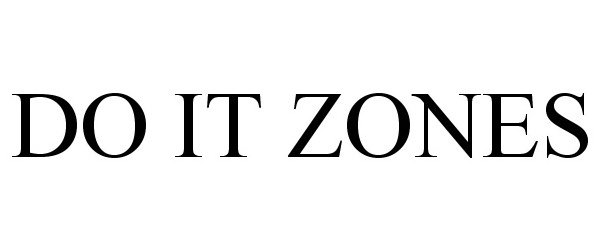  DO IT ZONES