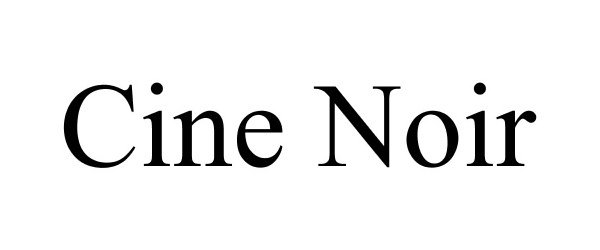 Trademark Logo CINE NOIR
