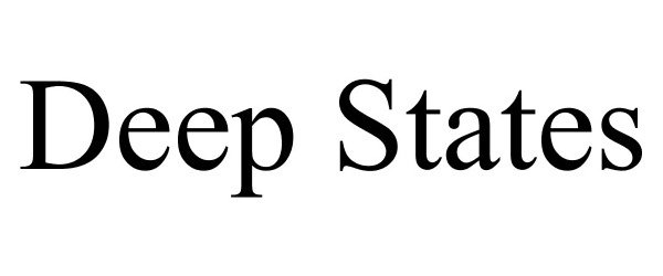  DEEP STATES