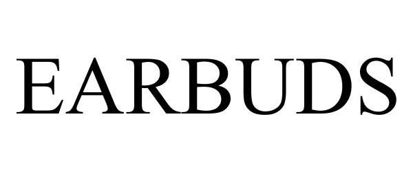 Trademark Logo EARBUDS