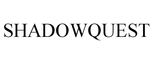 Trademark Logo SHADOWQUEST