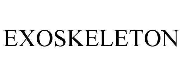 Trademark Logo EXOSKELETON