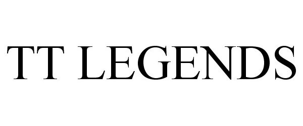 Trademark Logo TT LEGENDS
