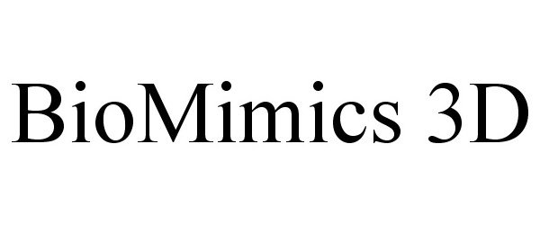 Trademark Logo BIOMIMICS 3D