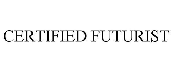  CERTIFIED FUTURIST