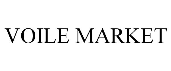 Trademark Logo VOILE MARKET