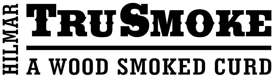 Trademark Logo HILMAR TRUSMOKE A WOOD SMOKED CURD