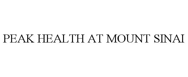  PEAK HEALTH AT MOUNT SINAI