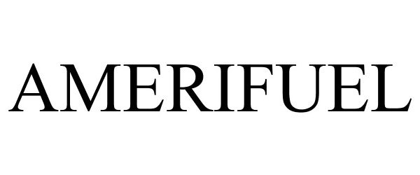Trademark Logo AMERIFUEL