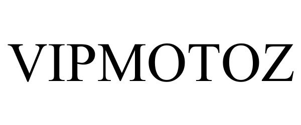 Trademark Logo VIPMOTOZ