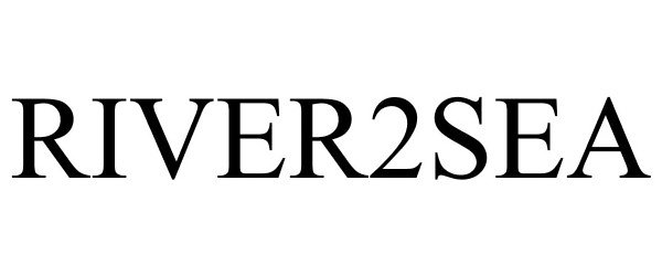 Trademark Logo RIVER2SEA