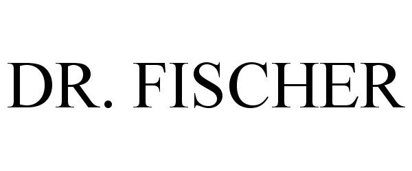Trademark Logo DR. FISCHER