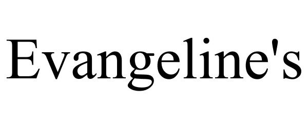 Trademark Logo EVANGELINE'S