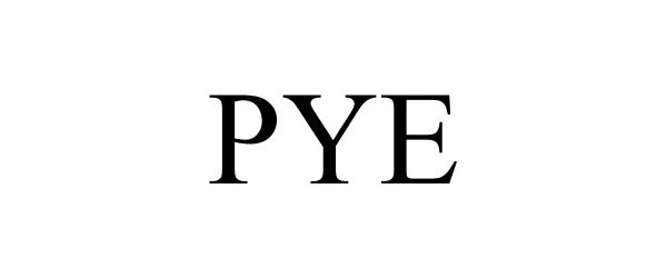 Trademark Logo PYE