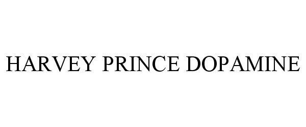 Trademark Logo HARVEY PRINCE DOPAMINE