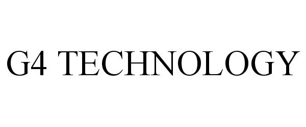 Trademark Logo G4 TECHNOLOGY