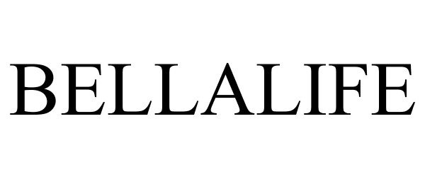 Trademark Logo BELLALIFE