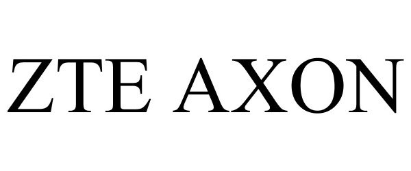 Trademark Logo ZTE AXON