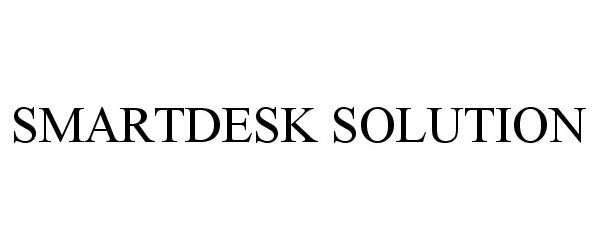 Trademark Logo SMARTDESK SOLUTION