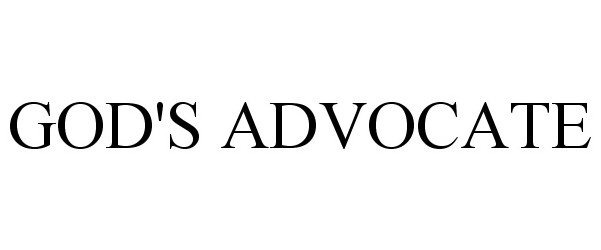  GOD'S ADVOCATE