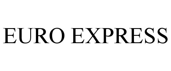 Trademark Logo EURO EXPRESS