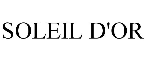 Trademark Logo SOLEIL D'OR