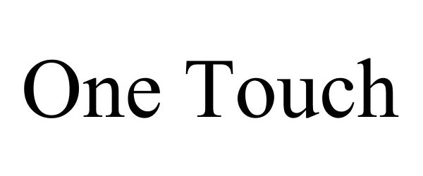 Trademark Logo ONE TOUCH