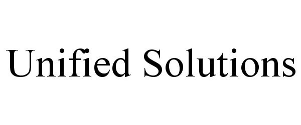 Trademark Logo UNIFIED SOLUTIONS