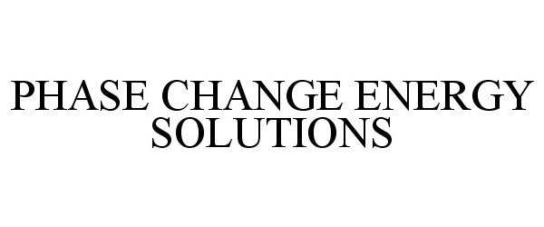  PHASE CHANGE ENERGY SOLUTIONS