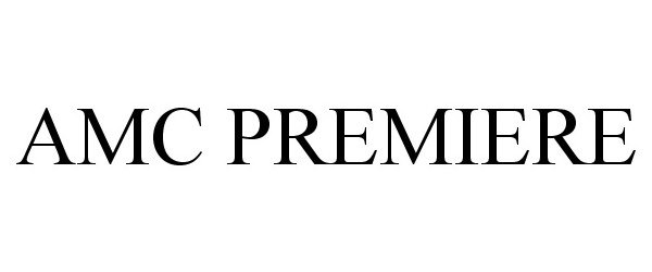 premiere amc
