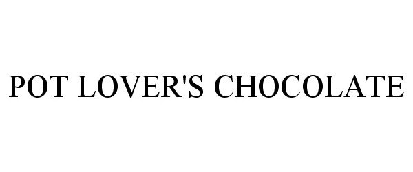 Trademark Logo POT LOVER'S CHOCOLATE