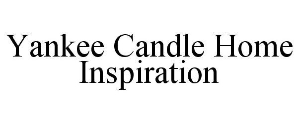 Trademark Logo YANKEE CANDLE HOME INSPIRATION