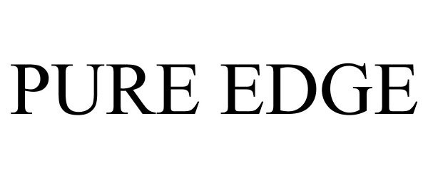 Trademark Logo PURE EDGE