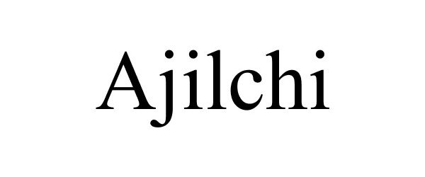 Trademark Logo AJILCHI