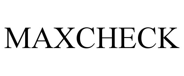 Trademark Logo MAXCHECK