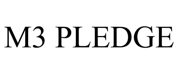 Trademark Logo M3 PLEDGE