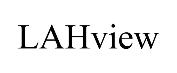 Trademark Logo LAHVIEW