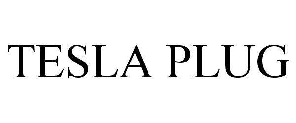 Trademark Logo TESLA PLUG