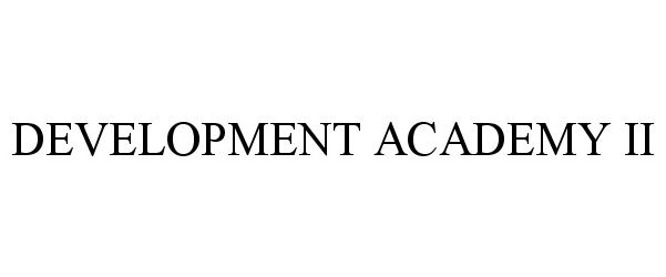 Trademark Logo DEVELOPMENT ACADEMY II