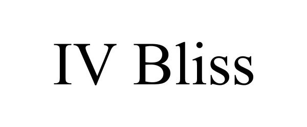  IV BLISS